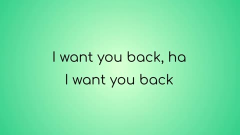 I Want You Back Lyrics