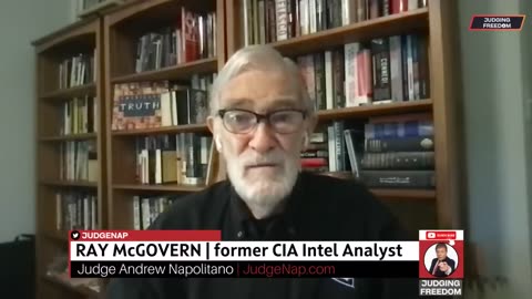 Ray McGovern : Kiev’s Suicidal Russian Invasion Judge Napolitano - Judging Freedom