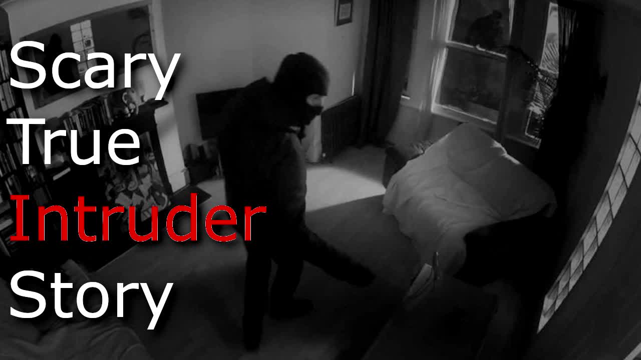 Creepy True Intruder Story