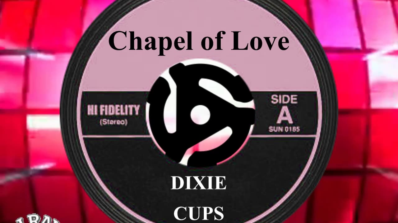 #1 SONG THIS DAY IN HISTORY! June 15th 1964 "Chapel of Love" THE DIXIE CUPS