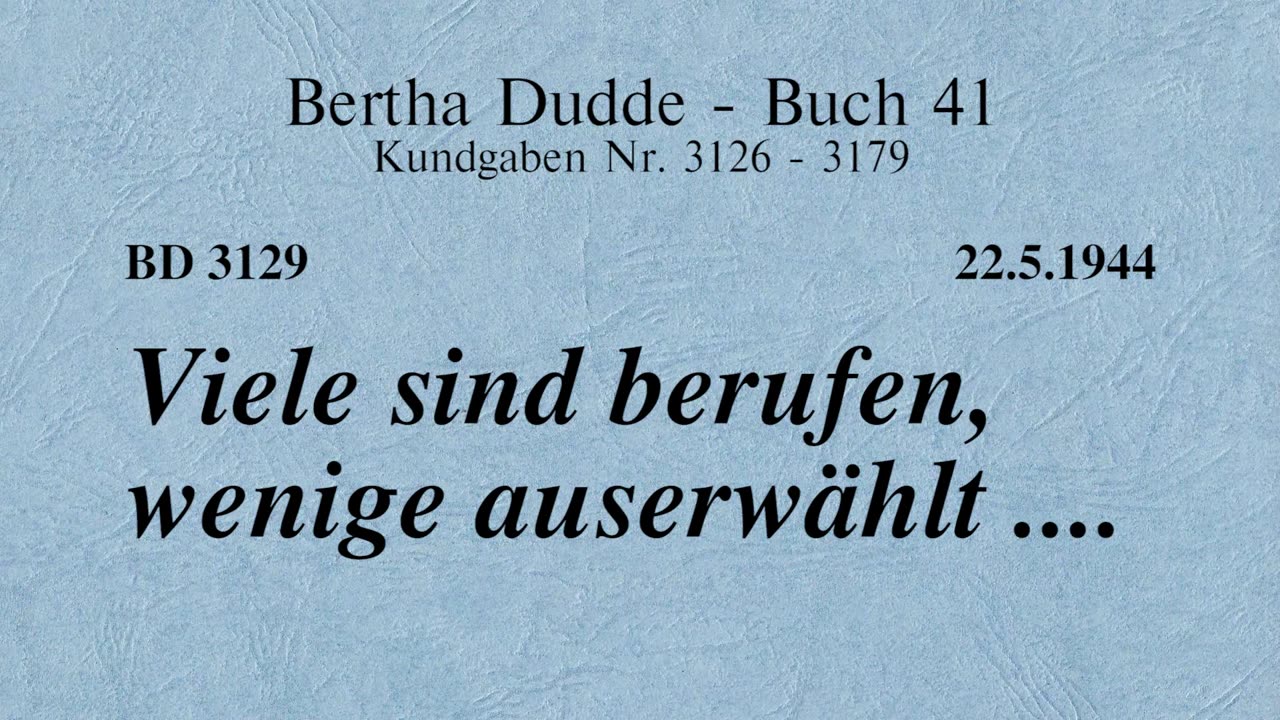 BD 3129 - VIELE SIND BERUFEN, WENIGE AUSERWÄHLT ....