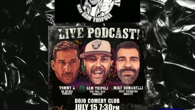 Tin Foil Hat Podcast 590 Tommy G & Mike Romanelli Live At The Dojo Of Comedy