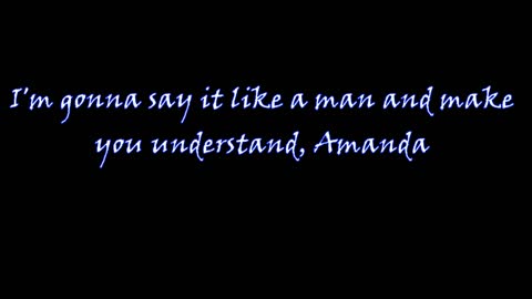 My Version of "Amanda" By: Boston | Vocals By: Eddie