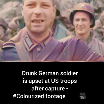 Drunk German soldier upset at US troopsafter capture #Colourized footage🇩🇪🇺🇸 🎥