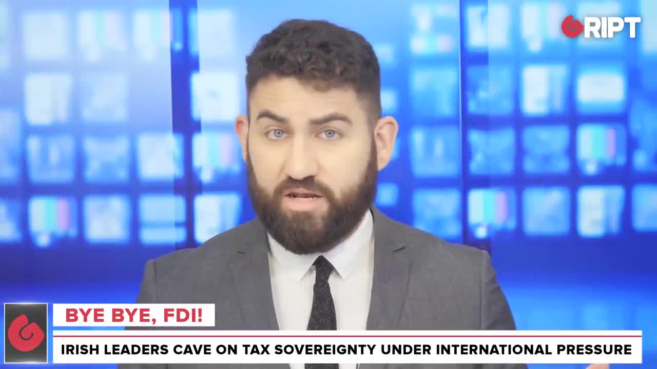 "Bye bye, FDI!" - Ireland’s big fat corporate tax sell-out | Gript