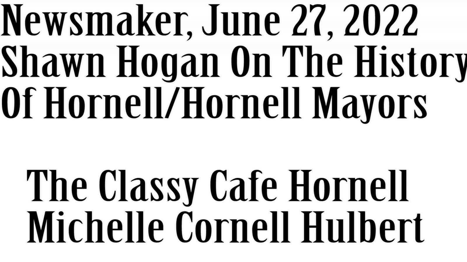 Wlea Newsmaker, June 27, 2022, Shawn Hogan