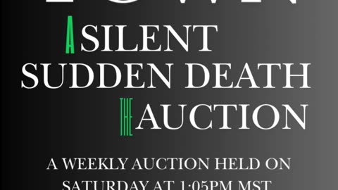 Intense Sudden Death Auction for Loosie Edition!