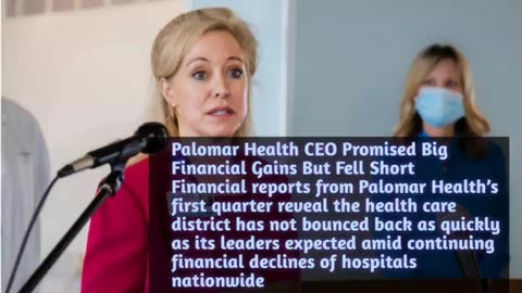 Palomar Health CEO Promised