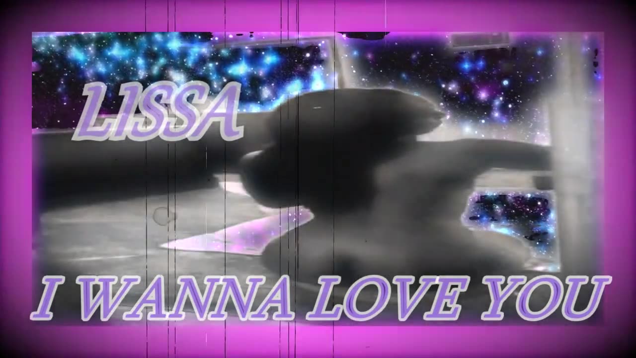 I Wanna Love You - Lissa [2019]