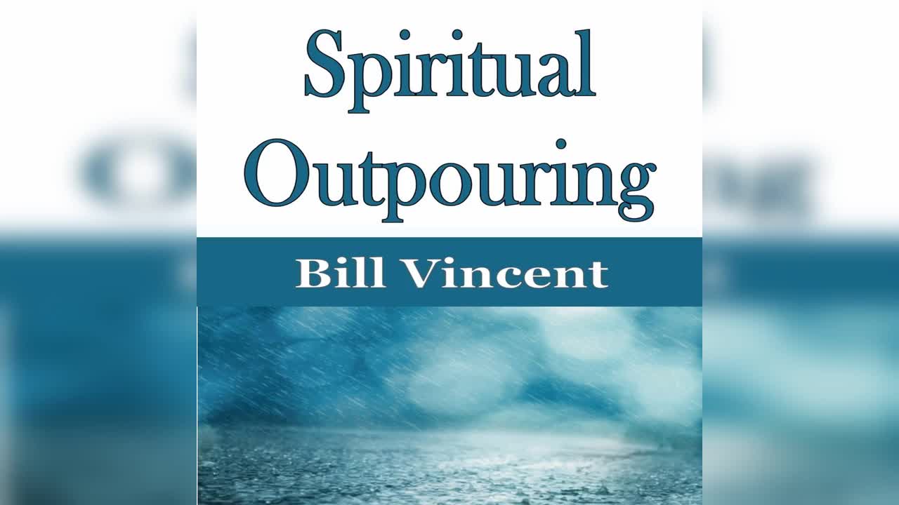 Spiritual Outpouring by Bill Vincent x2