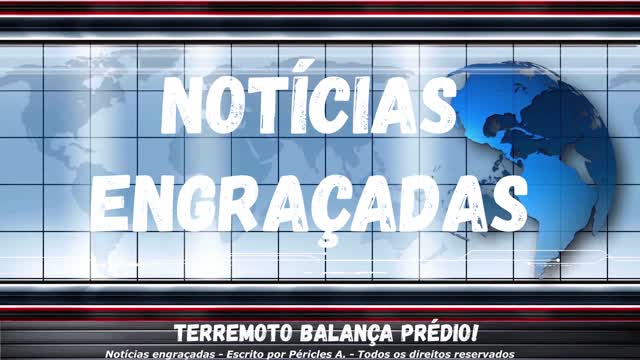 Notícias engraçadas: Terremoto balança prédio!