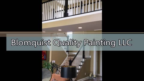 Blomquist Quality Painting LLC