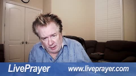 Liveprayer with Bill Keller 5/11/22