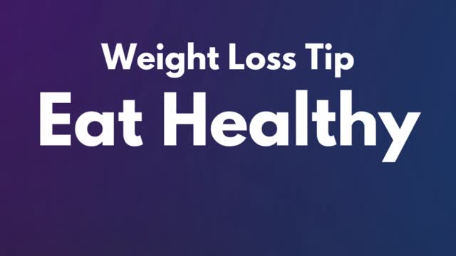 Eat Healthy 💁🍲 | Weight Loss Tips