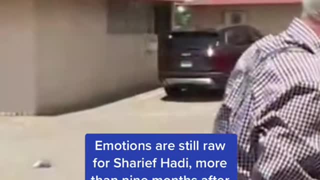 Emotions are still raw for Sharief Hadi,