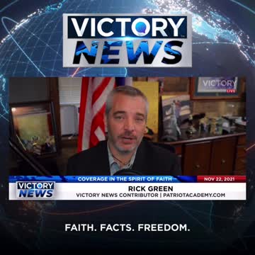 Victory News w/Rick Green: Submit to God not Man! (11.22.21-4pm/CT)