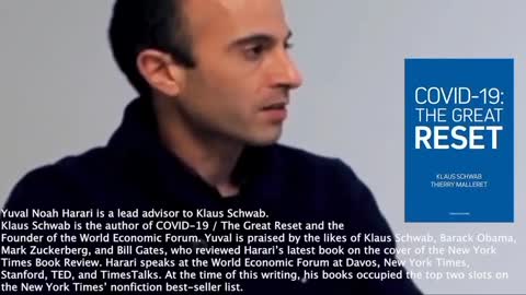 WEF SCHWABIAN AGENDA Yuval Harari - Human's are Oxygen Thieves