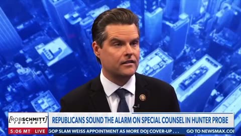 Rep Matt Gaetz - it’s part of a coverup