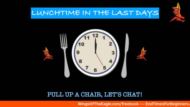 Lunchtime in the Last Days