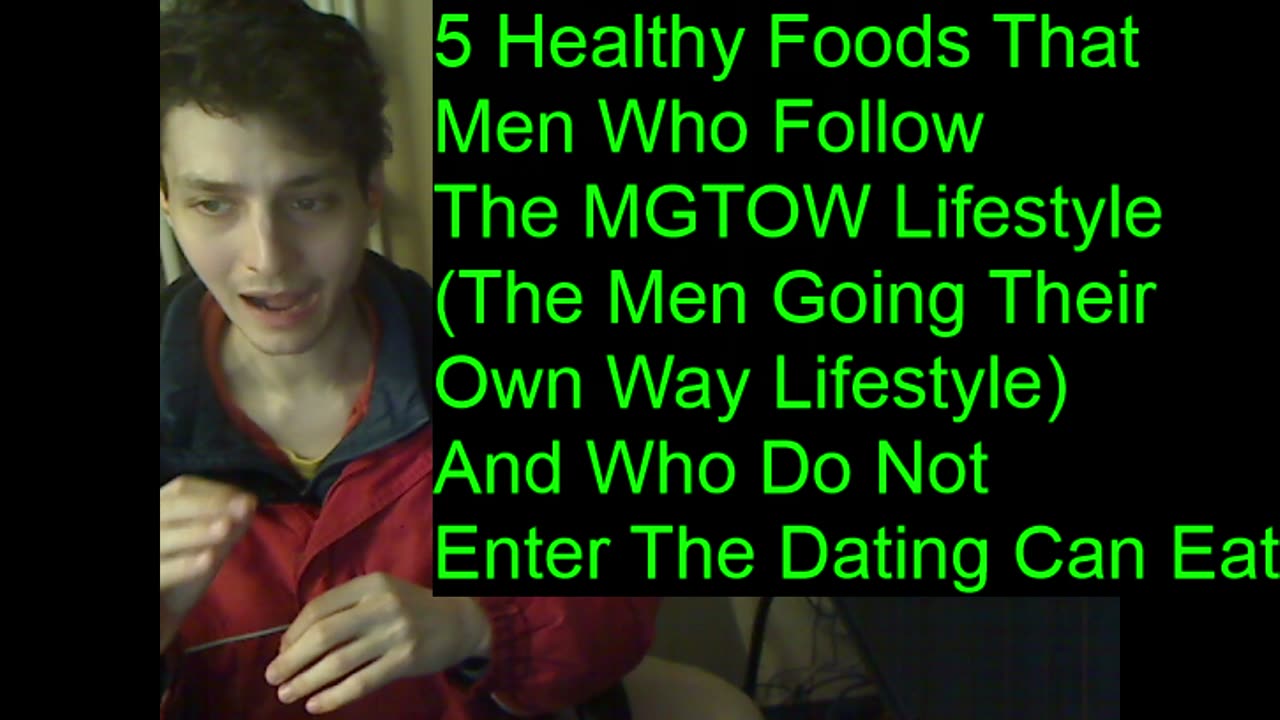 Outtake #112 Of 5 Healthy Foods That Men Who Follow The MGTOW Lifestyle Can Eat