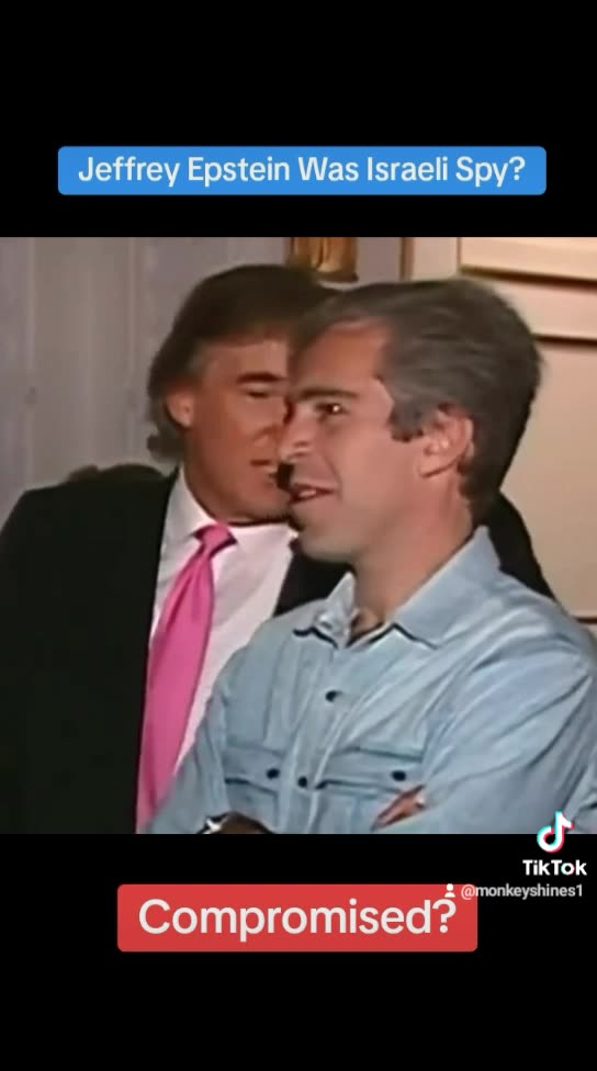 Jeffrey Epstein Was Israeli Spy?