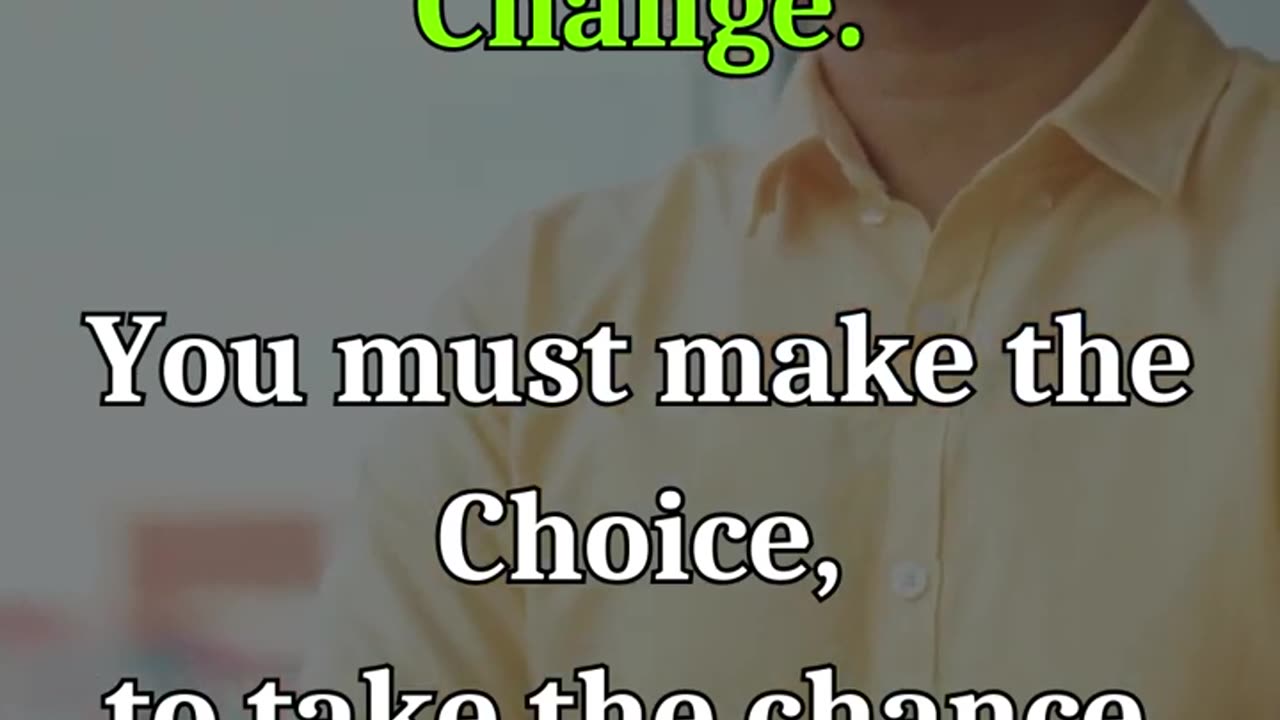 The 3 C's of Life (Change, Choice, Chance)