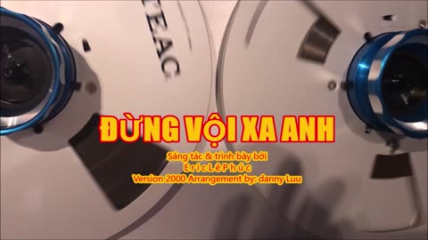 ĐỪNG VỘI XA ANH