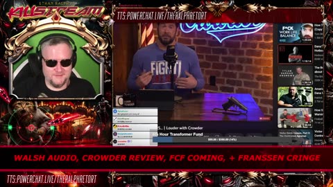 KILLSTREAM: WALSH AUDIO, CROWDER REVIEW, FCF COMING, + FRANSSEN CRINGE