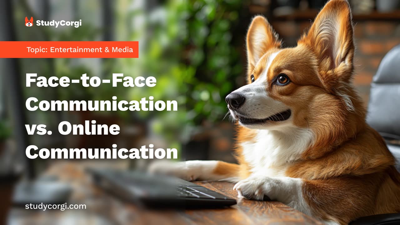 Face-to-Face Communication vs. Online Communication - Essay Example