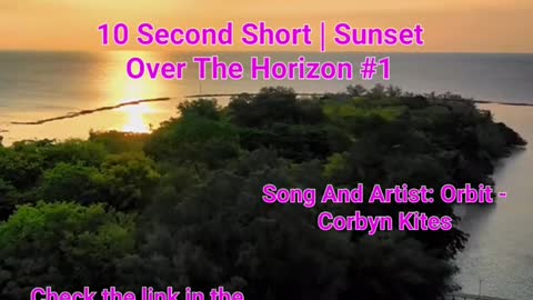 10 Second Short | Sunset Over The Horizon | Meditation Music #shorts #music#1 @Meditation Channel