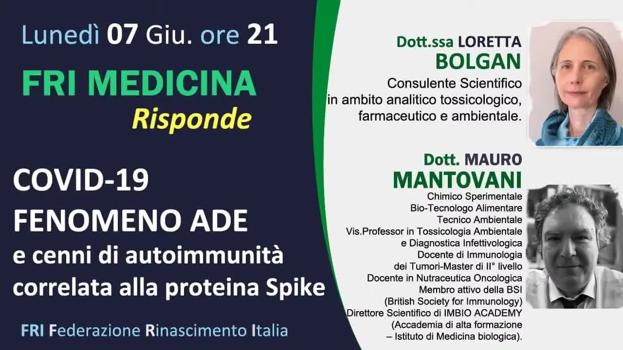 Covid-19, fenomeno ADE e proteina SPIKE - dott.ssa Loretta Bolgan, dott. Mauro Mantovani