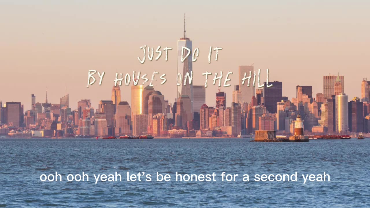 JUST DO IT - HOUSES ON THE HILL ft. EMMI