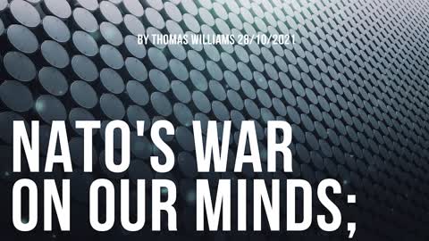 NATO's war on our minds;