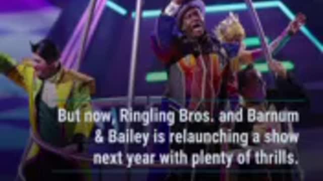 Ringling Bros Circus Is Returning After a Years long Hiatus Without Animals