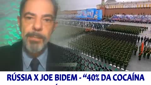 Joe Biden x Russia- 40% da cocaína mundial é consumida nos USA