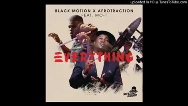 Black Motion – Everything ft. Mo-T (Audio)