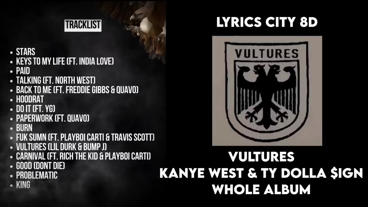 KANYE WEST & TY DOLLA SIGN - VULTURES VOLUME 1 [WHOLE ALBUM] 16 SONGS #vultures