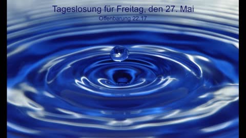 Tageslosung für Freitag, den 27. Mai