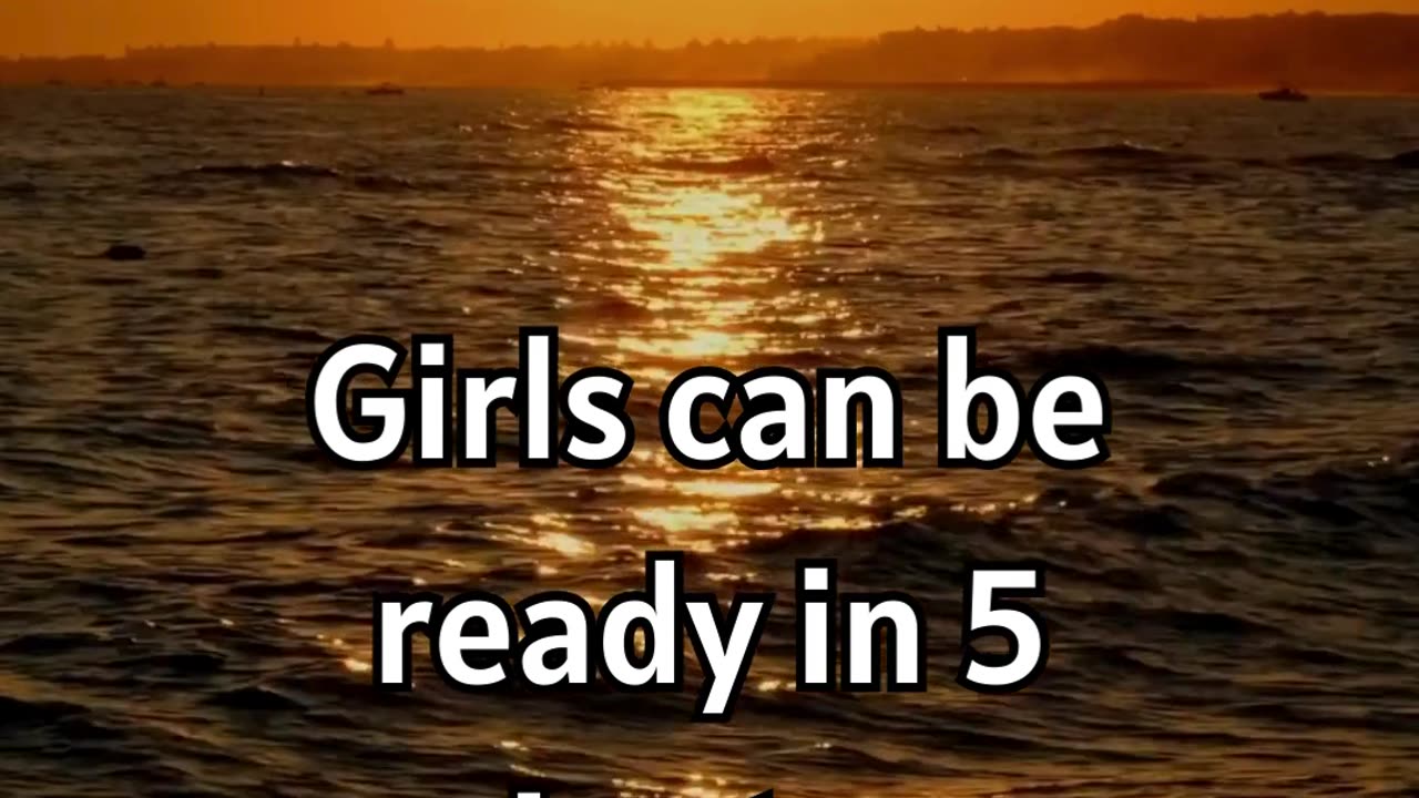 Girls can be ready in 5 minutes