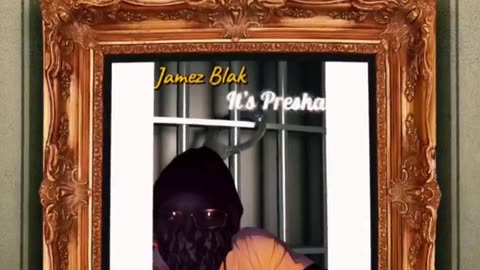 Jamez Blak- It's Presha'