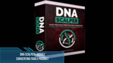 DNA Scalper - Highly Converting Forex Product