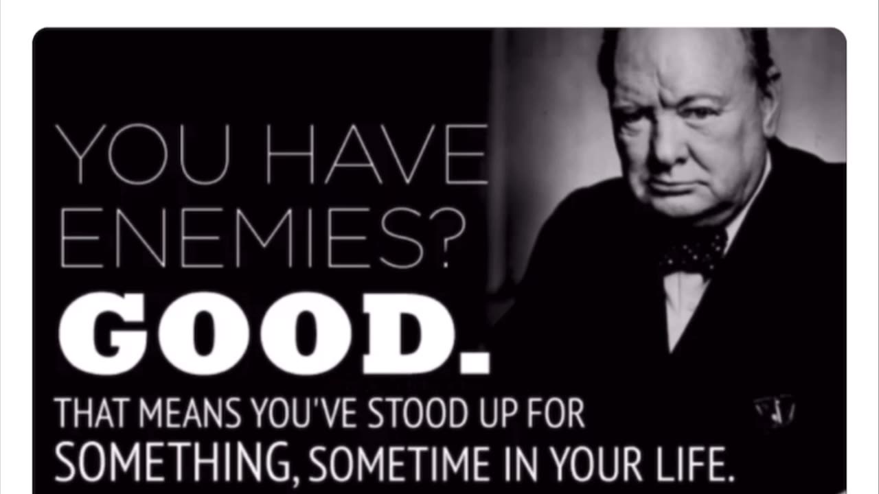 You have enemies ... GOOD.
