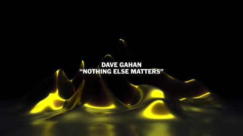 Dave Gahan - nothing else matters