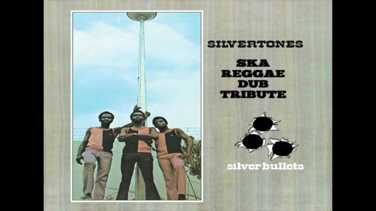 The Silvertones A Ska Rocksteady Reggae Dub Tribute