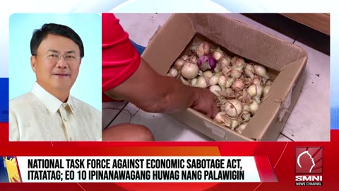 National Task Force Against Economic Sabotage Act, itatatag; EO 10 hiniling na huwag nang palawigin