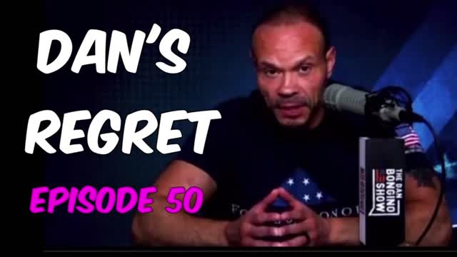 Dan’s Regret