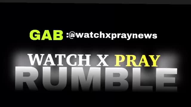 Watch X Pray - RUMBLE