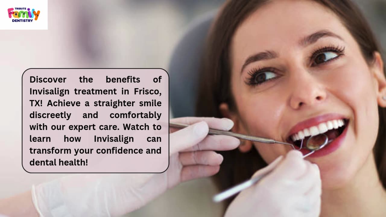 Dental Invisalign Treatment Frisco TX