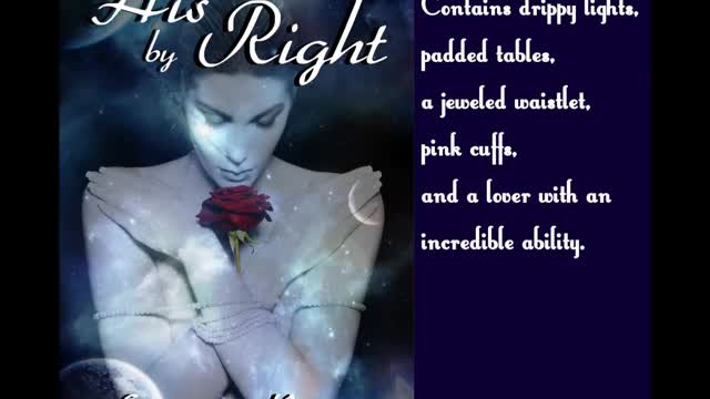 HIS BY RIGHT, a Sensuous Sci-Fi Romance