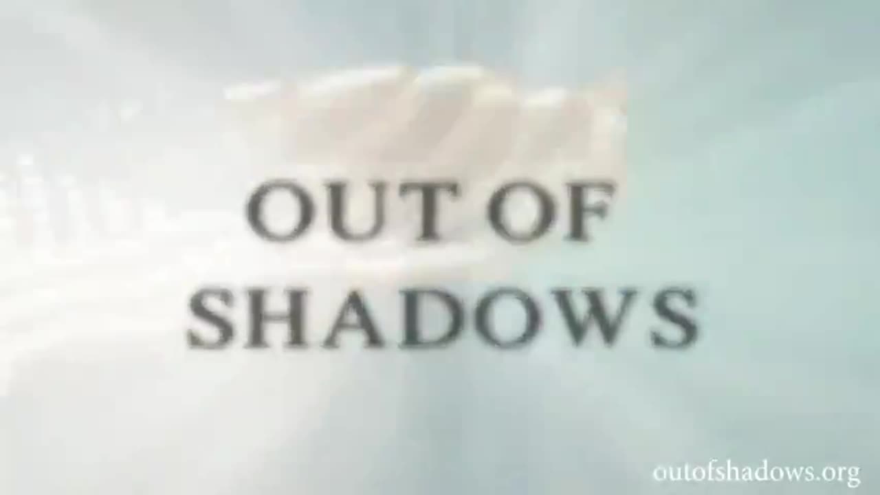 Out of Shadows